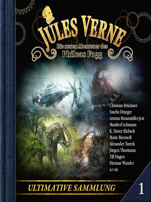 cover image of Jules Verne, Die neuen Abenteuer des Phileas Fogg, Ultimative Sammlung Volume 1